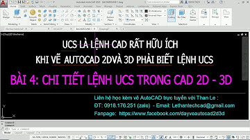 Bài 4: UCS là lệnh AutoCAD rất hay khi vẽ AutoCAD 2D - 3D bạn phải biết