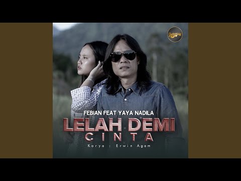 Lelah Demi Cinta - Febian