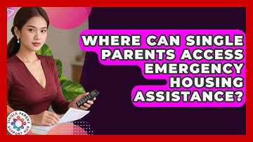 Where Can Single Parents Access Emergency Housing Assistance? | Single Parent Support Hub News
