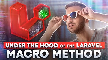 Macro method in Laravel. "Under the hood" of the Laravel