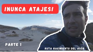 RUTA NACIMIENTO DEL ASÓN. CAP. NUNCA atajes. PARTE 1 | VLOG | CINEMÁTICO