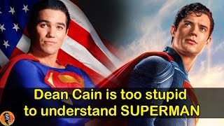 Celebrity Dean Cain is too stupid to understand SUPERMAN Net Worth