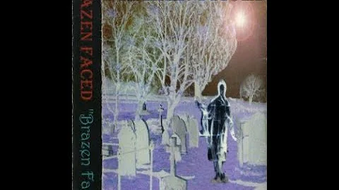 Brazen Faced - Brazen Faced [1997, Full Demo]