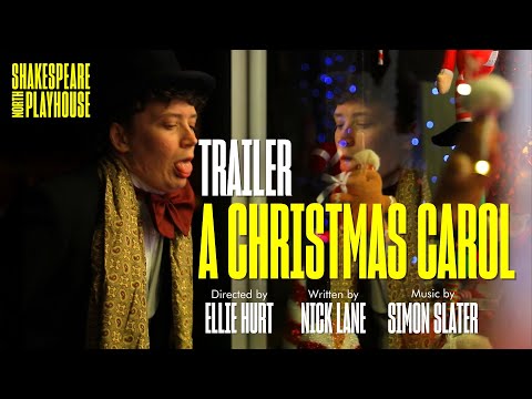 A Christmas Carol | Trailer | NOV 2022 - JAN 2023 | Shakespeare North Playhouse