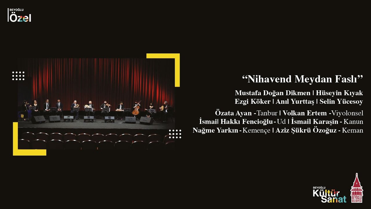 Beyoğlu Özel | Nihavend Meydan Faslı