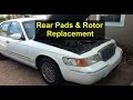 Rear brake pads and rotor replacement, Mercury Grand Marquis - VOTD