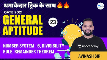 Number System - 6 (Divisibility Rule, Remainder Theorem) | Lec 23 | General Aptitude | GATE/ESE 2021