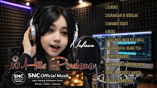 10 Hits Perdana Nafiza  Lagu Pendidikan  Keluarga  Snc  Musik