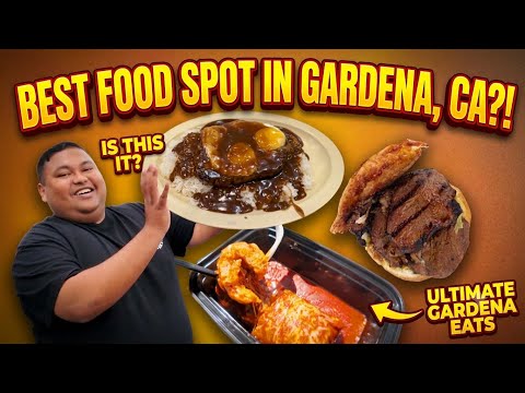 DIE BESTEN ESSENSTIPPS IN GARDENA, CA!
