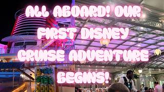 ALL ABOARD! Our First Disney Cruise Adventure Begins!