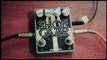 Devi Ever - SHOEGAZER Pedal - Demo