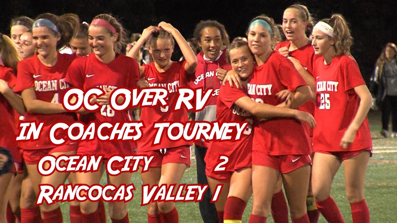 Ocean City 2 Rancocas Valley 1 | Girls South Jersey Coaches Tournament semifinal | Reimet 2 goals