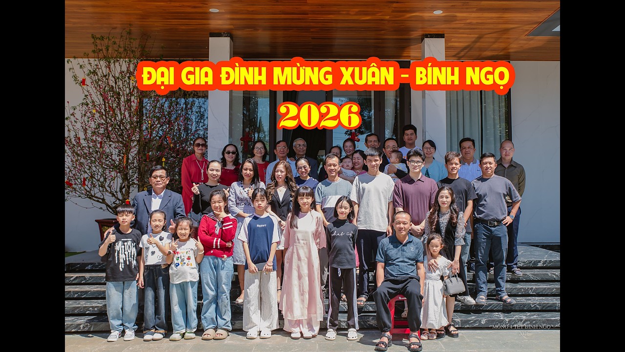 Quang Ánh Nghĩa Lâm. ĐẠI GIA ĐÌNH  BAN - ĐỊCH - SUM - LƯỢNG MỪNG XUÂN BÍNH NGỌ - 2026. Cover