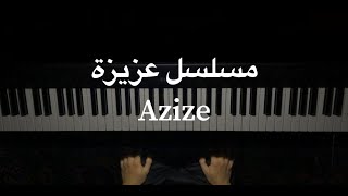 Azize - Gözyaslari Piano Cover || موسيقى حزينة من مسلسل عزيزة - بيانو