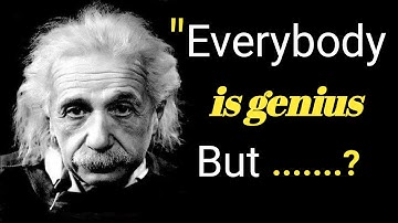 Everybody is genius but if you judge a fish Einstein #motivation Quotes  #motivation