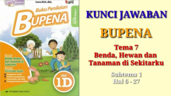 Bupena 1d Tema 7 Subtema 1 Youtube