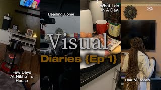 Visual Diaries Ep 1 | Days In My Life | Cooking | Maintenance💕