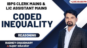 Coded Inequality | Reasoning by Radhey Sir | IBPS Clerk Mains, LIC Asst. Mains, & SBI PO @adda247
