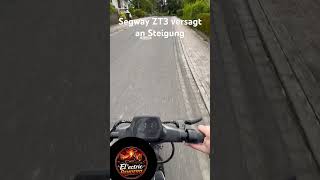 Segway Ninebot ZT3 versagt an Steigung #segway #ninebot #zt3 #escooter