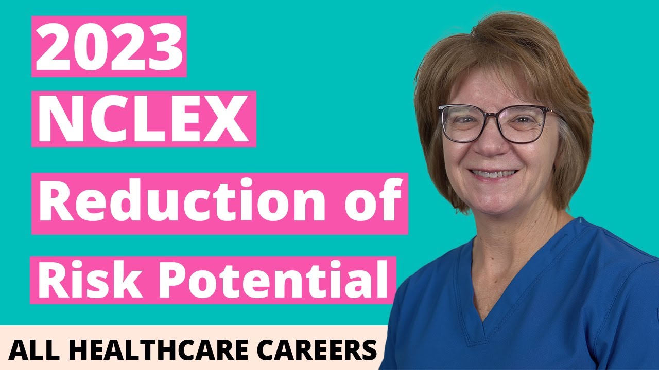 NCLEX Practice Test for Reduction of Risk Potential 2023 (40 Questions with Explained Answers)