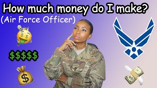 How much money do I make? (Air Force Officer Edition)
