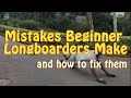 Mistakes beginner longboarders make (what to do instead)