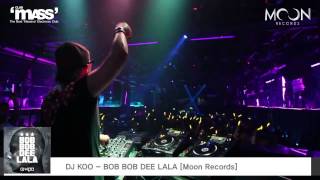 Party Dj Koo - Bob Bob Dee Lala
