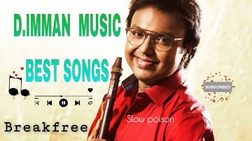 D.Imman music | Best songs | Tamil | Dimman New collections | #tamilsongs #dimman #music #breakfree