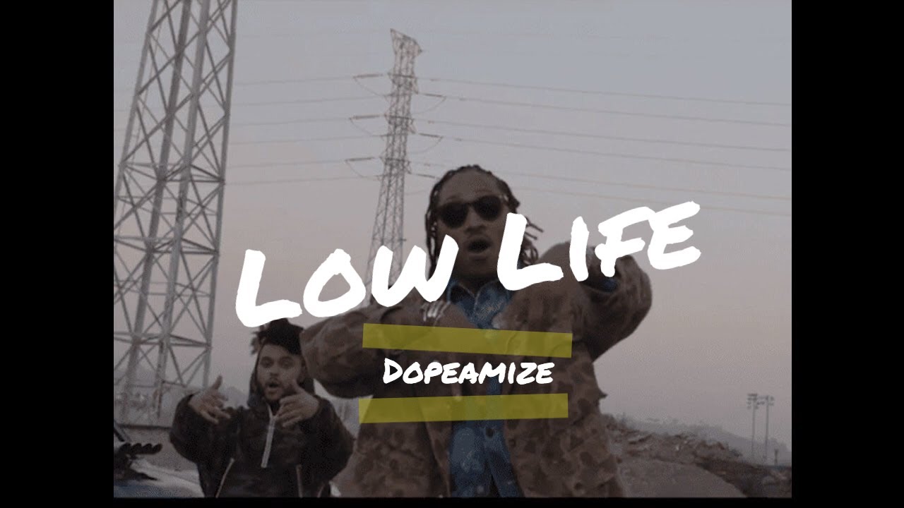 [Free] Future X The Weeknd Type Beat "Low Life"
