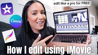 How I edit videos using iMovie | iMovie editing for beginners *easy and free* edit like a pro