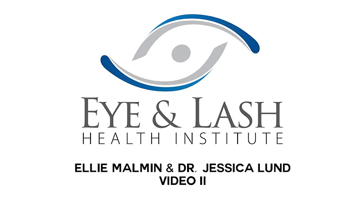 Eye & Lash Health Institute | Ellie Malmin & Dr. J...