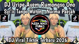 Dj Ayem Uripe  Syiir Tanpo Waton Nurma Paejah  Lagune Wong Sing Hurong Tau Mokel Viral Tiktok 