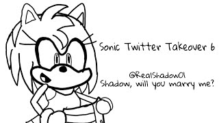 Sonic Twitter Takeover 6 (Shadow, will you marry me?) Animatic