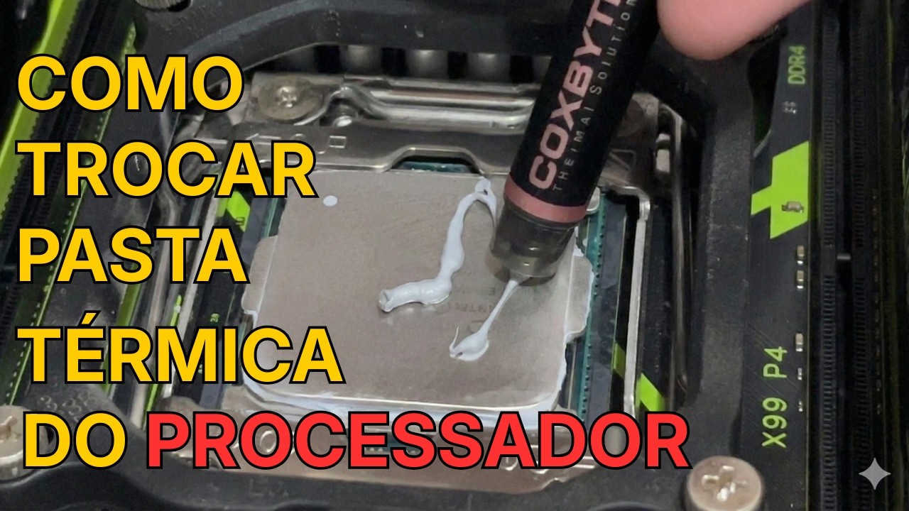 COMO TROCAR A PASTA TÉRMICA DO PROCESSADOR EM 2025 - XEON X99
