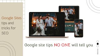 Google Site Tips for 2023