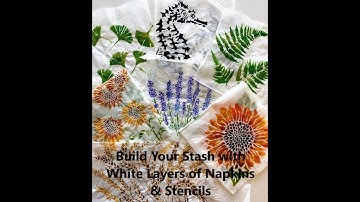 BUILD YOUR STASH-Art Journal Mixed Media-  Using White Layers of Napkins