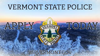Vermont State Police - Do you have what it takes?
