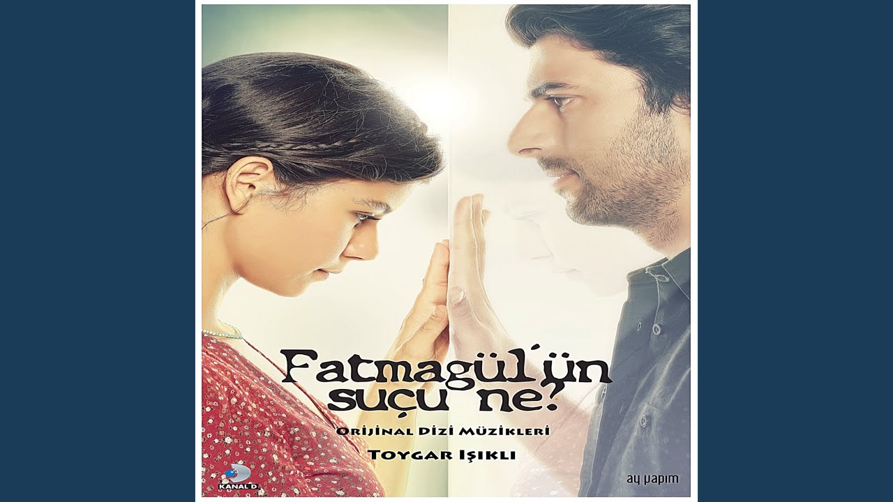 Fatmagül'ün Suçu Ne? Jenerik Müziği