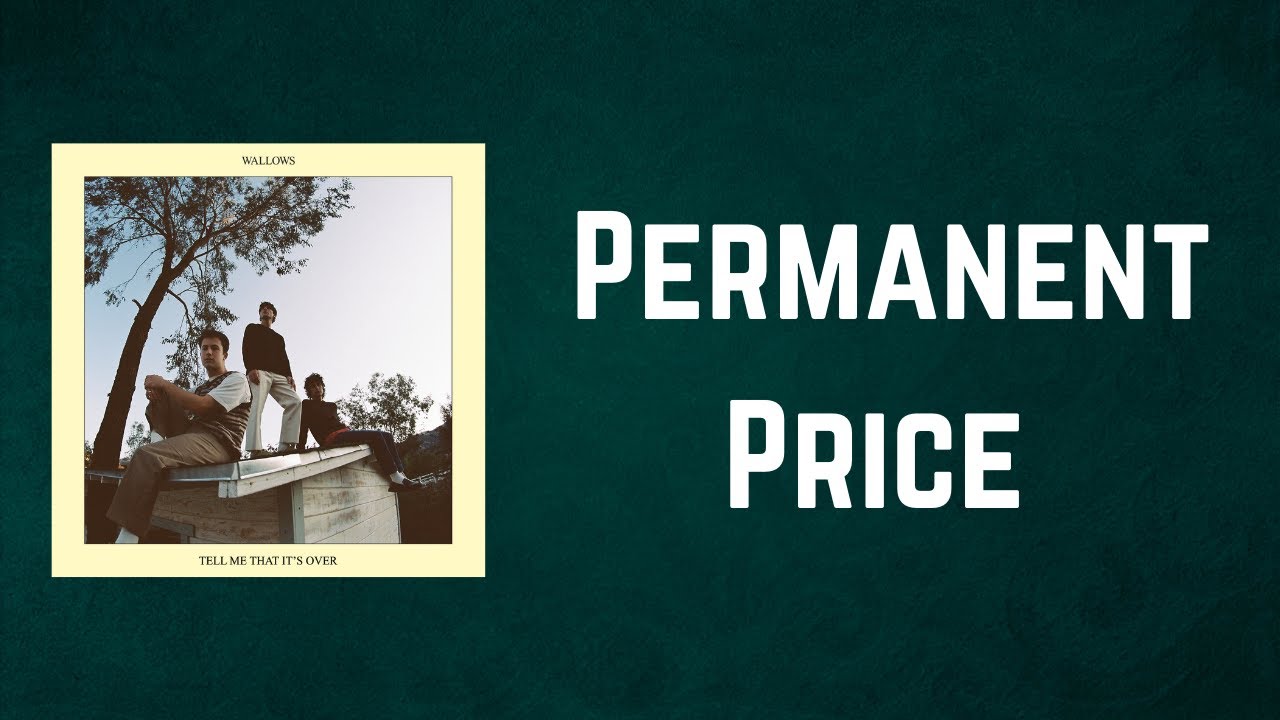 Wallows - Permanent Price (Lyrics)