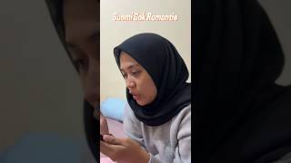 Suami gak ROMANTIS‼️