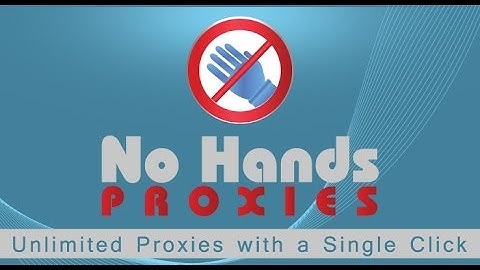 Introduction to No Hands Proxies