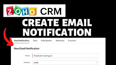 How To Create Email Notifications in Zoho CRM | Zoho CRM Tutorial