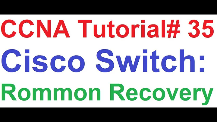 CCNA 35_Cisco Switch: Rommon Recovery by xModem (Unable to Boot, IOS Corrupted, Stuck in Switch: )