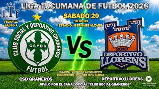CSD GRANEROS VS DEP LLORENS   - LTF 2026 - FECHA 13