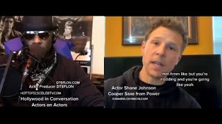 Shane Johnson Coope Saxe DTEFLON Actors on Actors Live Success Motivational Tip for new Actors