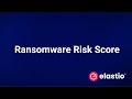 Elastio Platform | Understanding Your Ransomware Risk Score