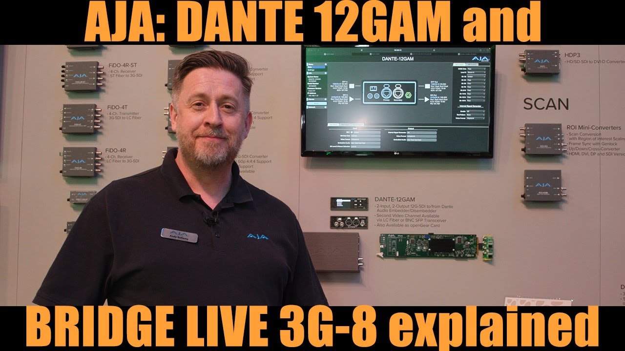 AJA @ NAB 2025: DANTE 12GAM and BRIDGE LIVE 3G-8 explained