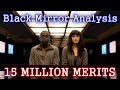 Black Mirror Analysis - 15 Million Merits [RE-UPLOAD]