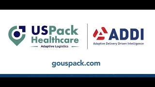 USPack Healthcare & ADDI (Adaptive Delivery Driven Intelligence