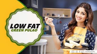 Low Fat Green Pulao | Shilpa Shetty Kundra | Healthy Recipes | The Art Of Loving Food screenshot 1
